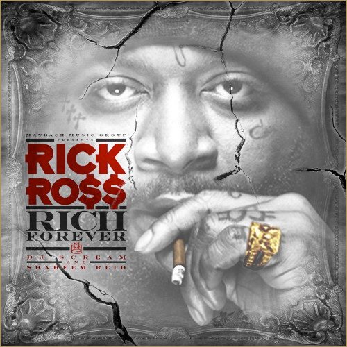 Rick Ross – Rich Forever (Mixtape)